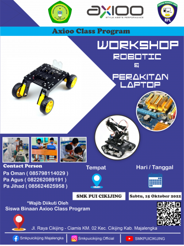 KEGIATAN WORKSHOP ROBOTIC DAN PERAKITAN ROBOT AXIOO CLASS PROGRAM